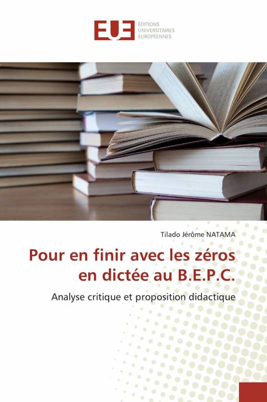 Pour en finir avec les zéros en dictée au B.E.P.C.