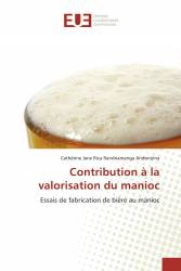 Contribution à la valorisation du manioc