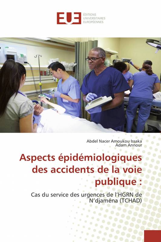 Aspects épidémiologiques des accidents de la voie publique :