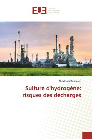 Sulfure d&#039;hydrogène: risques des décharges