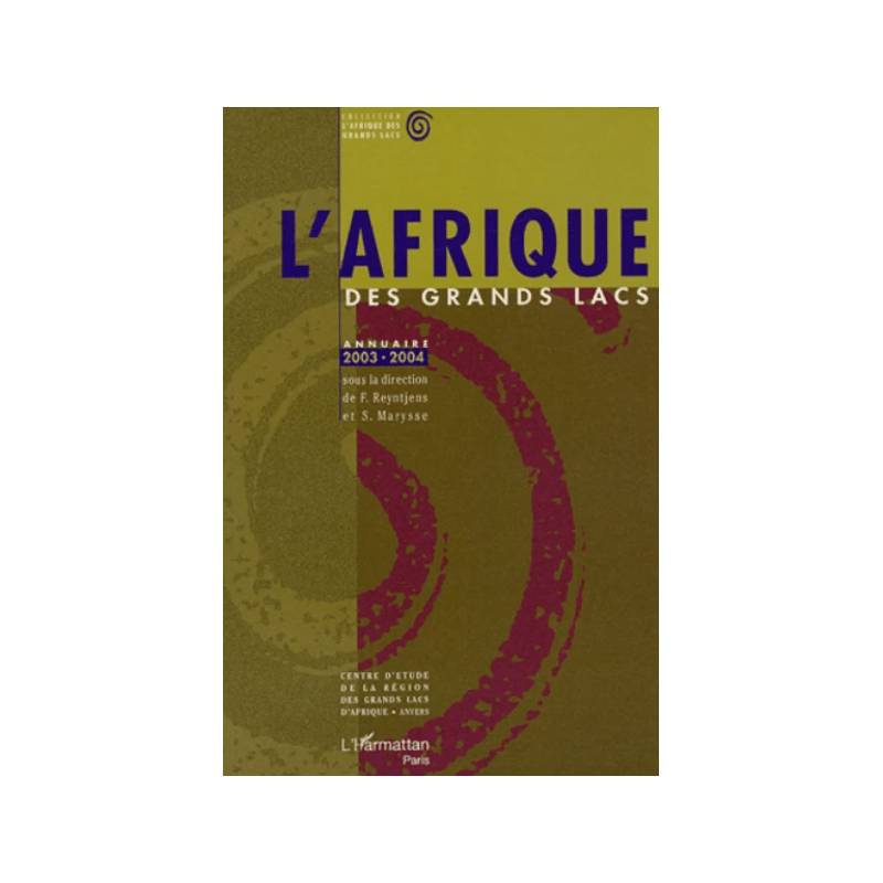 L'Afrique des grands lacs - Annuaire 2003-2004