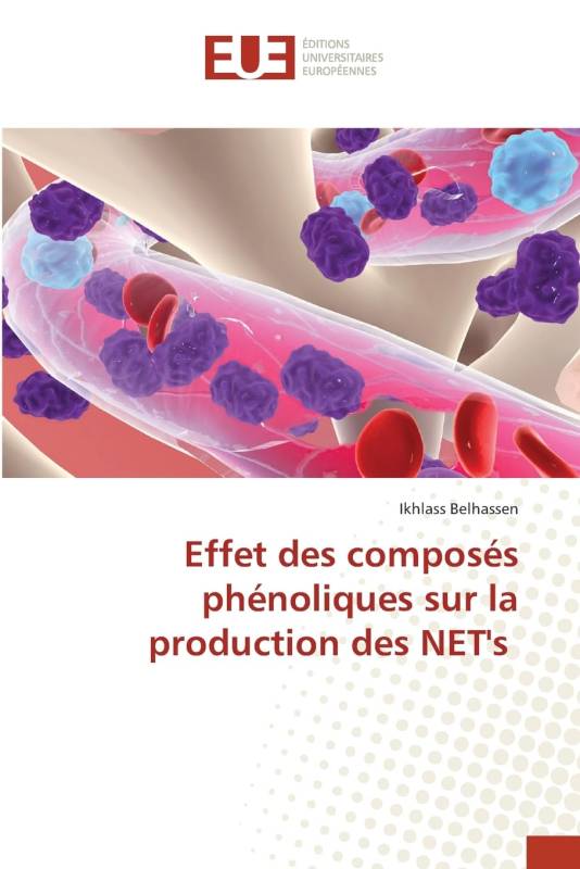 Effet des composés phénoliques sur la production des NET's