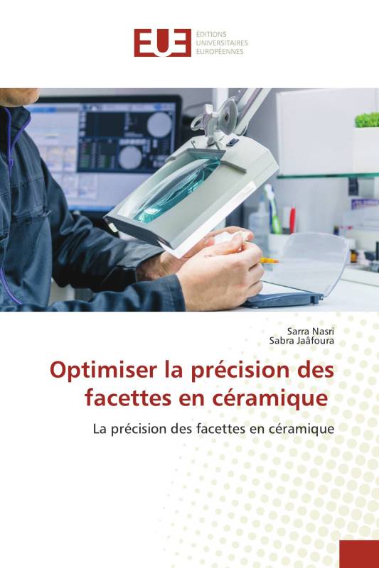 Optimiser la précision des facettes en céramique