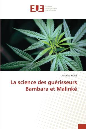 La science des guérisseurs Bambara et Malinké