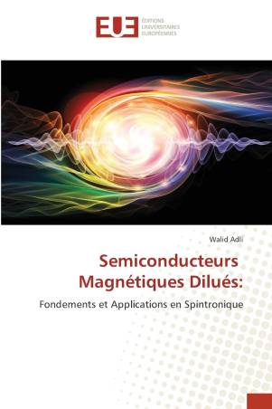 Semiconducteurs Magnétiques Dilués: