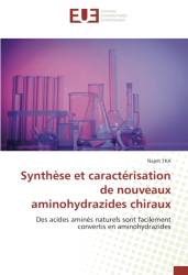 Synthèse et caractérisation de nouveaux aminohydrazides chiraux