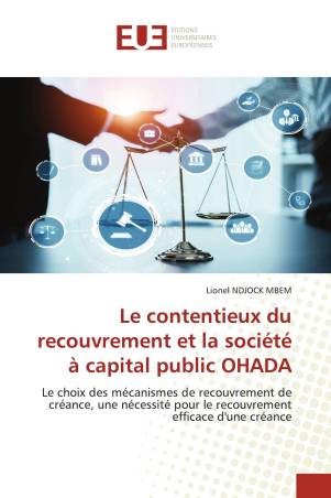 Le contentieux du recouvrement et la société à capital public OHADA