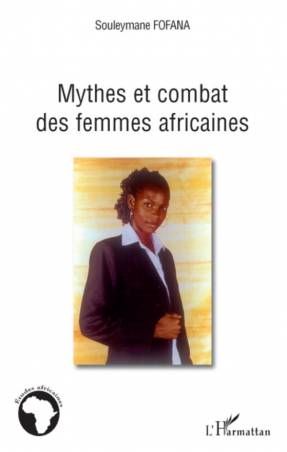 Mythes et combat des femmes africaines