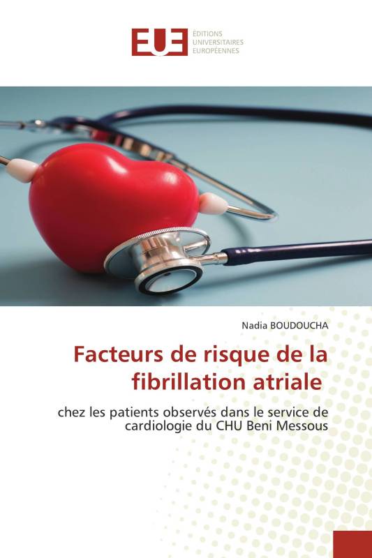 Facteurs de risque de la fibrillation atriale