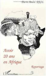 Avoir 20 ans en Afrique