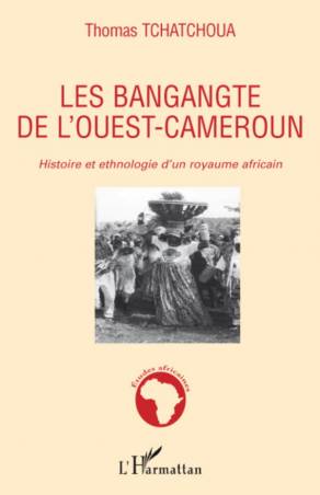 Les bangangte de l&#039;ouest-Cameroun