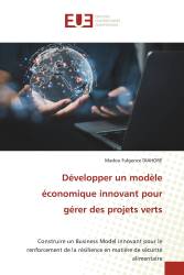 Développer un modèle économique innovant pour gérer des projets verts