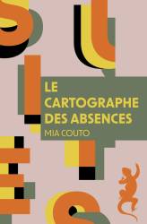 Le cartographe des absences Mia Couto format poche