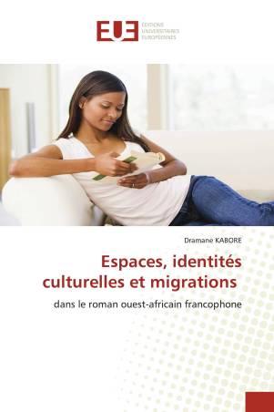 Espaces, identités culturelles et migrations