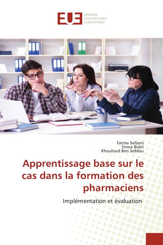 Apprentissage base sur le cas dans la formation des pharmaciens