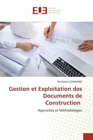 Gestion et Exploitation des Documents de Construction