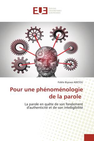 Pour une phénoménologie de la parole