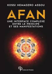 AFAN. Une interface complexe entre le principe et ses manifestations