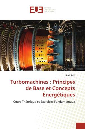 Turbomachines : Principes de Base et Concepts Énergétiques