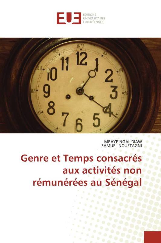 Genre et Temps consacrés aux activités non rémunérées au Sénégal