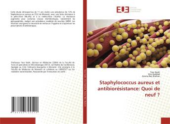 Staphylococcus aureus et antibiorésistance: Quoi de neuf ?