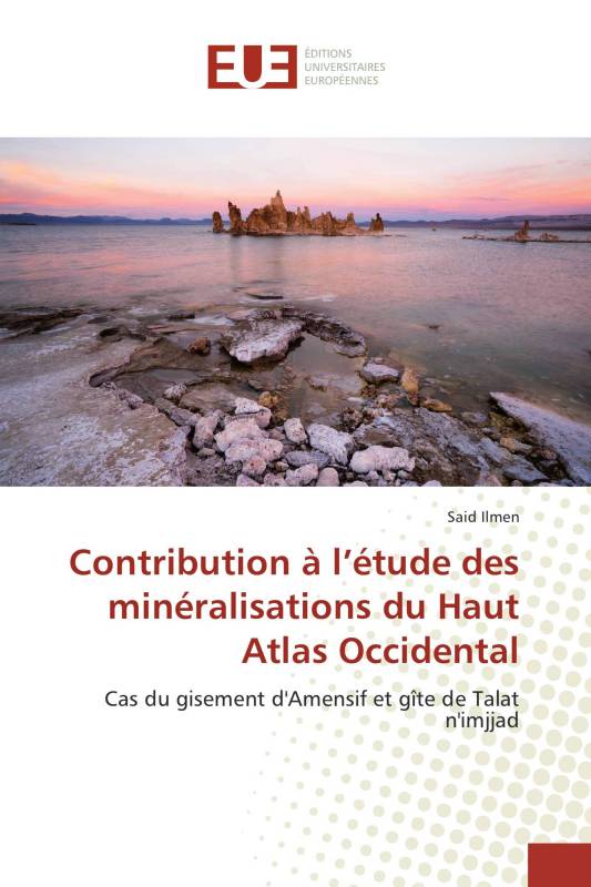 Contribution à l’étude des minéralisations du Haut Atlas Occidental