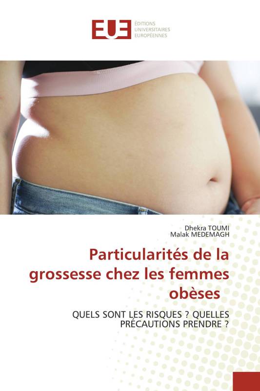 Particularités de la grossesse chez les femmes obèses