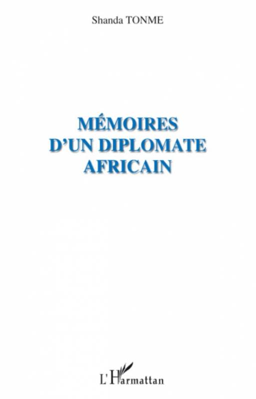 Mémoires d'un diplomate africain