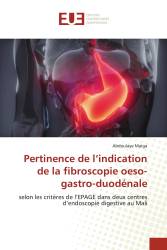 Pertinence de l’indication de la fibroscopie oeso-gastro-duodénale