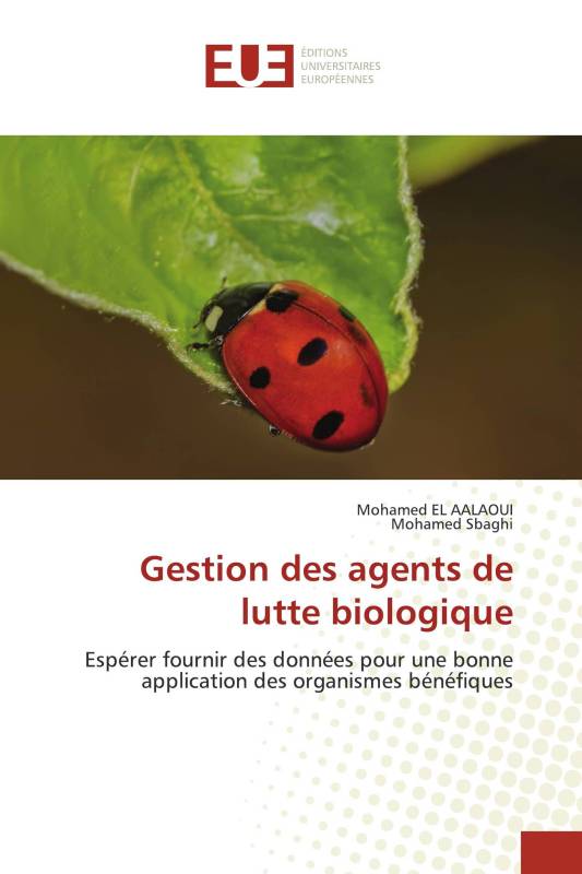 Gestion des agents de lutte biologique