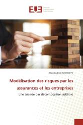 Modélisation des risques par les assurances et les entreprises