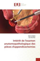 Intérêt de l'examen anatomopathologique des pièces d'appendicectomies