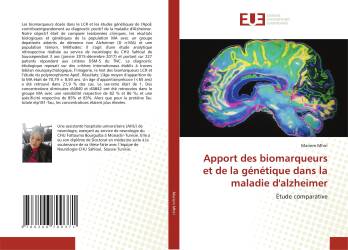 Apport des biomarqueurs et de la génétique dans la maladie d'alzheimer