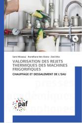 VALORISATION DES REJETS THERMIQUES DES MACHINES FRIGORIFIQUES