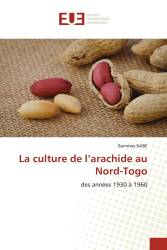 La culture de l’arachide au Nord-Togo