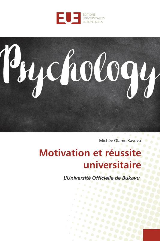 Motivation et réussite universitaire