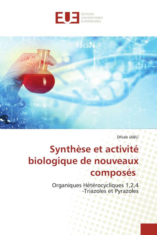 Synthèse et activité biologique de nouveaux composés