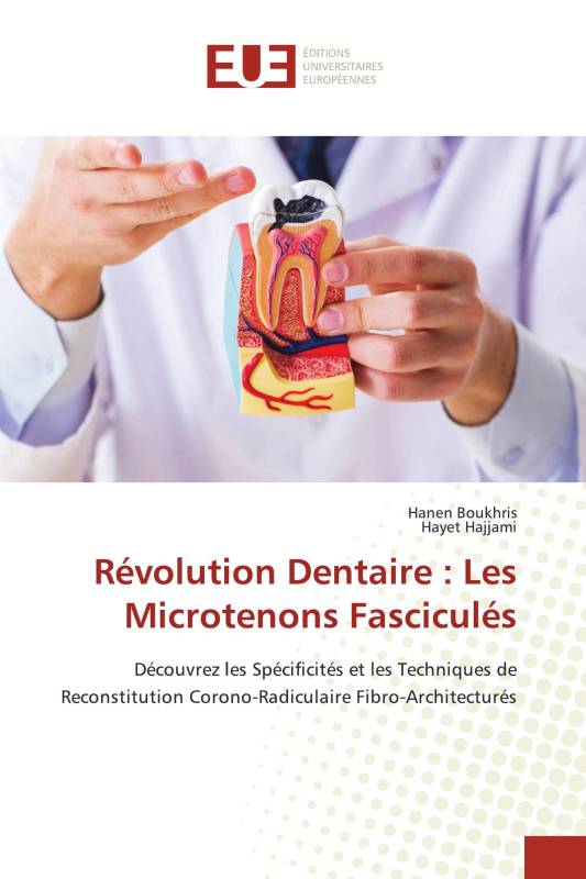 Révolution Dentaire : Les Microtenons Fasciculés