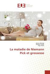 La maladie de Niemann Pick et grossesse