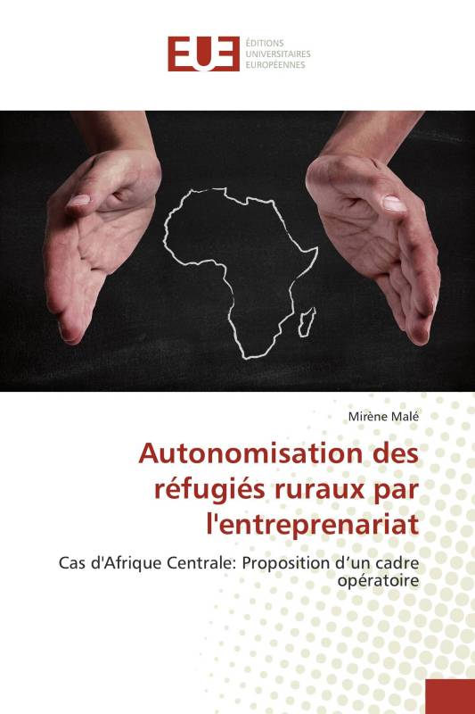 Autonomisation des réfugiés ruraux par l'entreprenariat