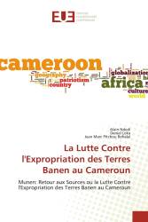 La Lutte Contre l'Expropriation des Terres Banen au Cameroun