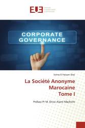 La Société Anonyme Marocaine Tome I