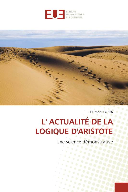 L' ACTUALITÉ DE LA LOGIQUE D'ARISTOTE