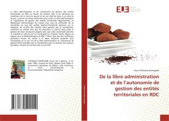 De la libre administration et de l’autonomie de gestion des entités territoriales en RDC