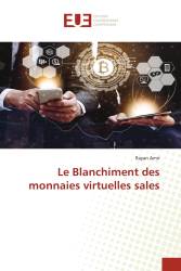 Le Blanchiment des monnaies virtuelles sales