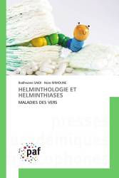 HELMINTHOLOGIE ET HELMINTHIASES