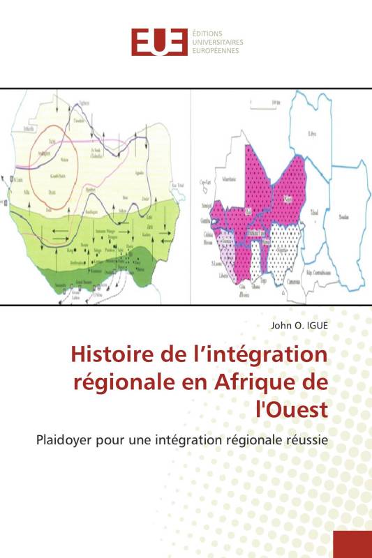 Histoire de l’intégration régionale en Afrique de l'Ouest