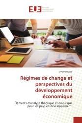 Régimes de change et perspectives du développement économique