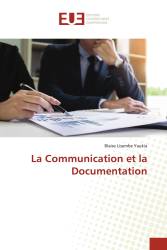 La Communication et la Documentation