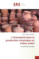 L’immatériel dans la production céramique en milieu wolof